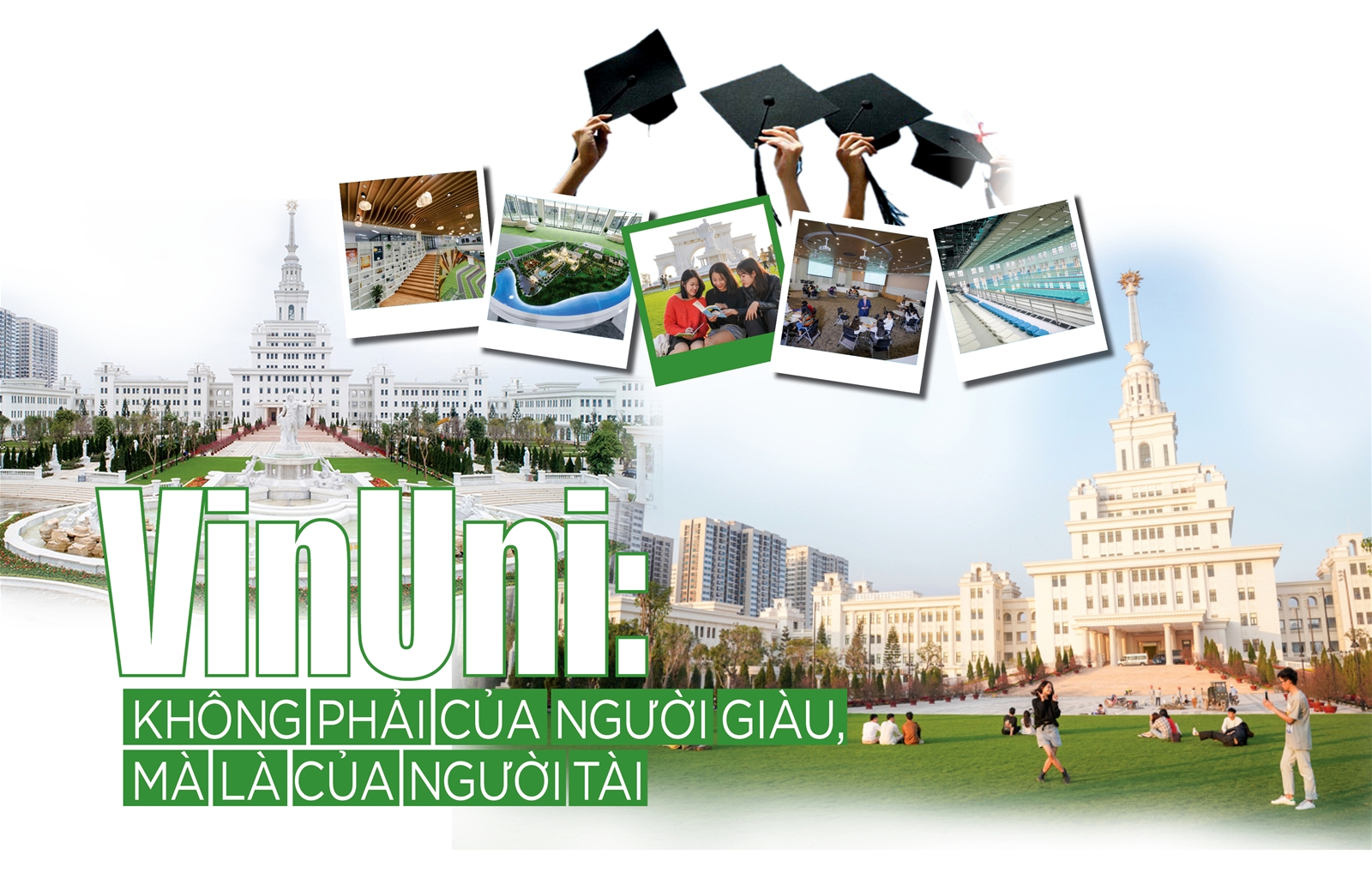 VinUni: Không phải của người giàu, mà là của người tài