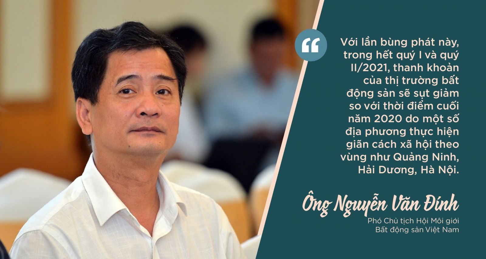 Ông Nguyễn Văn Đính dự báo kịch bản thị trường BĐS 2021