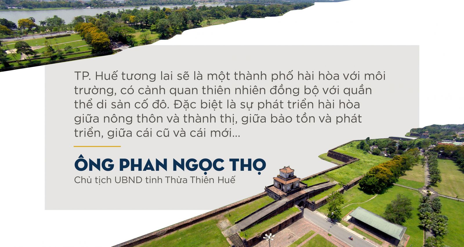 Chủ tịch UBND tỉnh Thừa Thiên - Huế Phan Ngọc Thọ: Phát triển luôn phải đảm bảo sự hài hòa