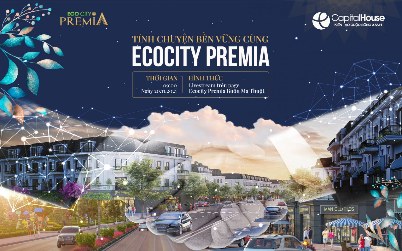 Sự kiện trực tuyến “Tính chuyện bền vững cùng EcoCity Premia” phát trực tuyến được tổ chức vào lúc 9h00 ngày 20/11