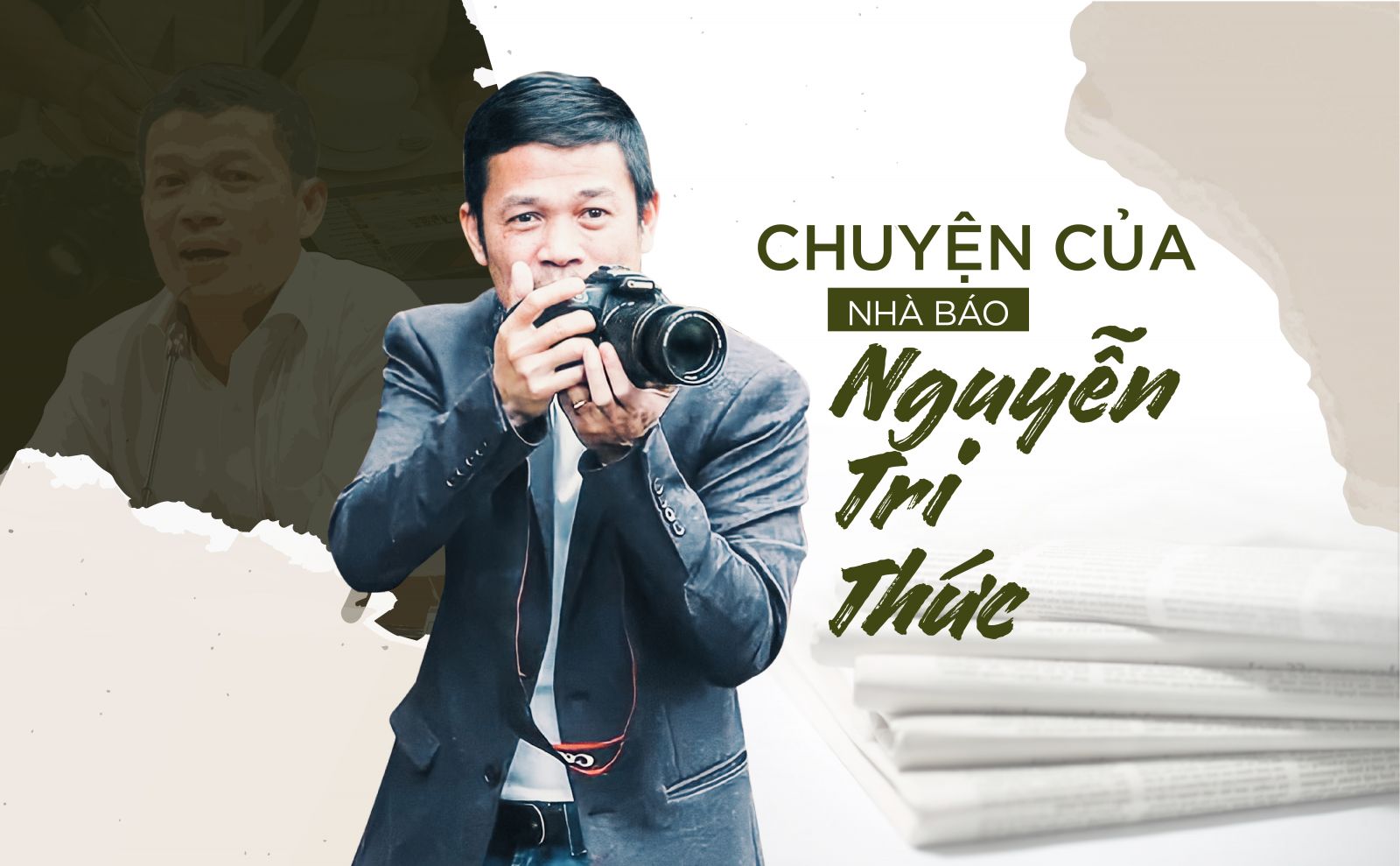 Chuyện của Nhà báo Nguyễn Tri Thức