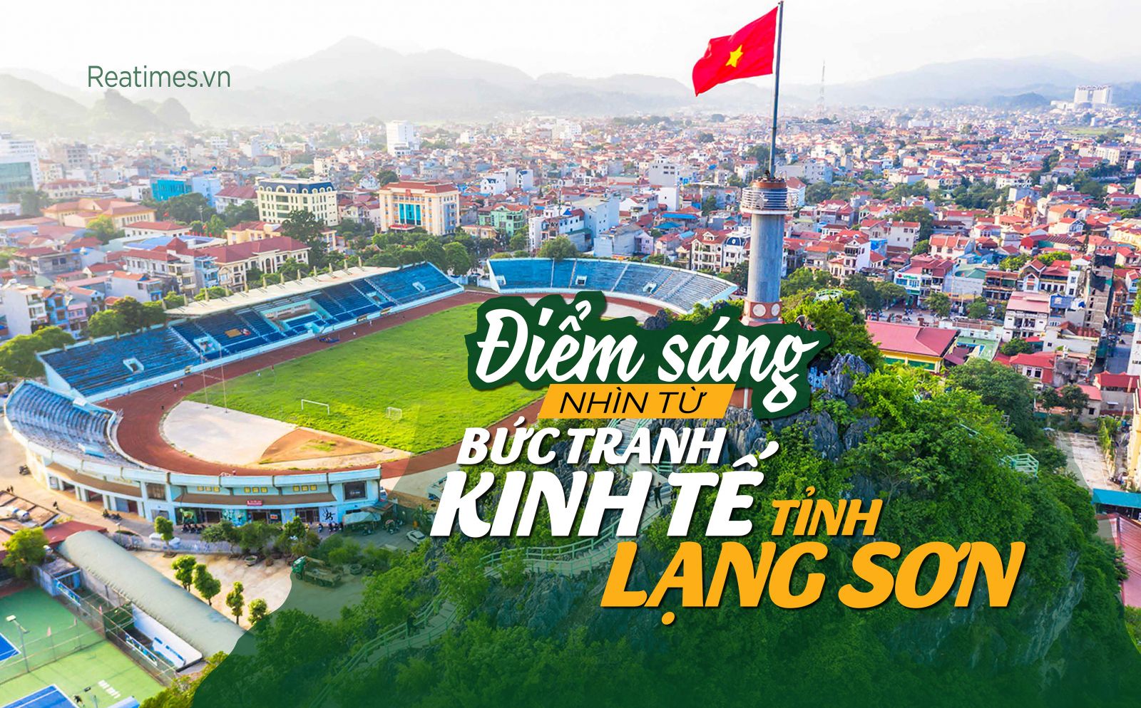 Điểm sáng nhìn từ bức tranh kinh tế tỉnh Lạng Sơn 