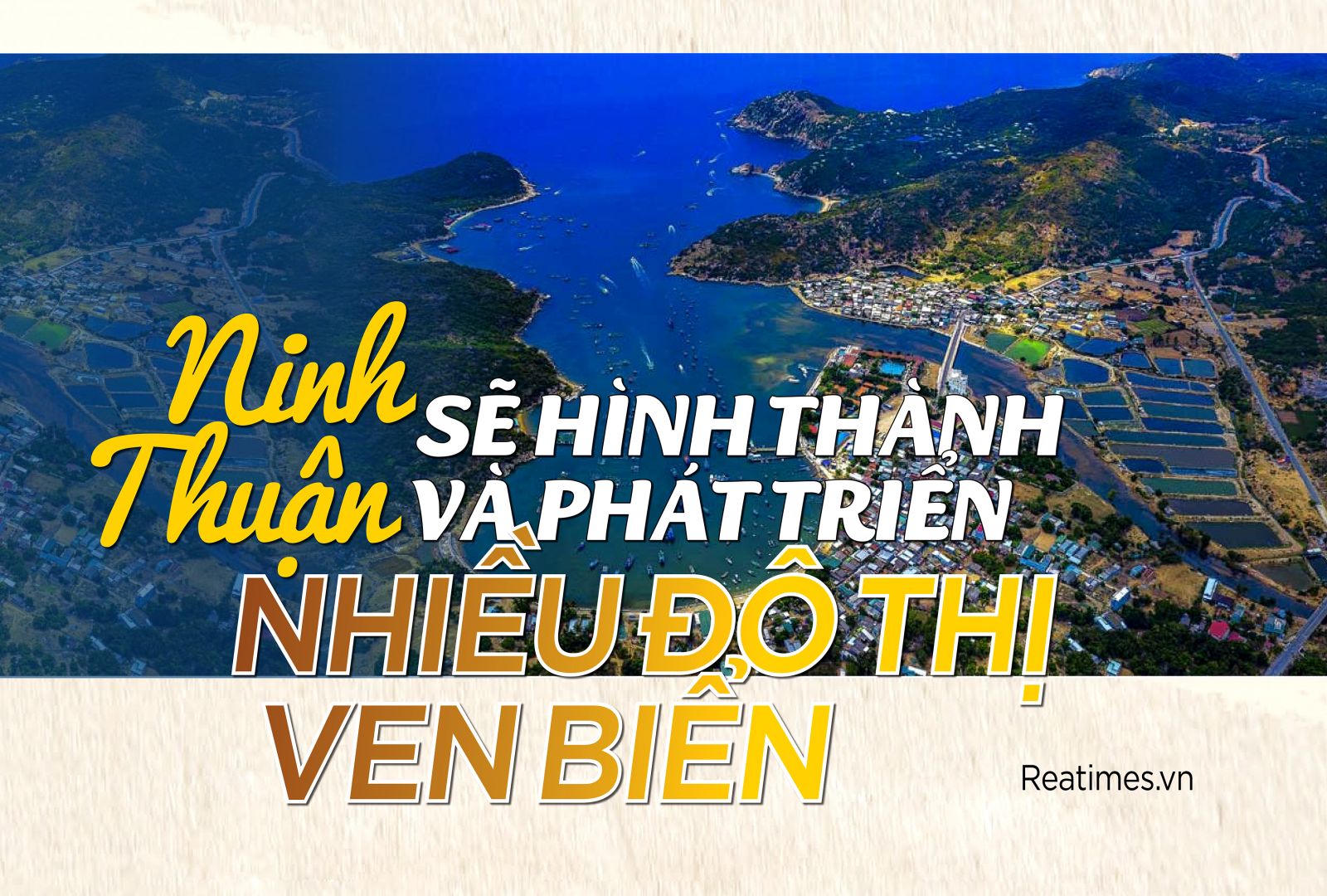 Ninh Thuận sẽ hình thành và phát triển nhiều đô thị ven biển