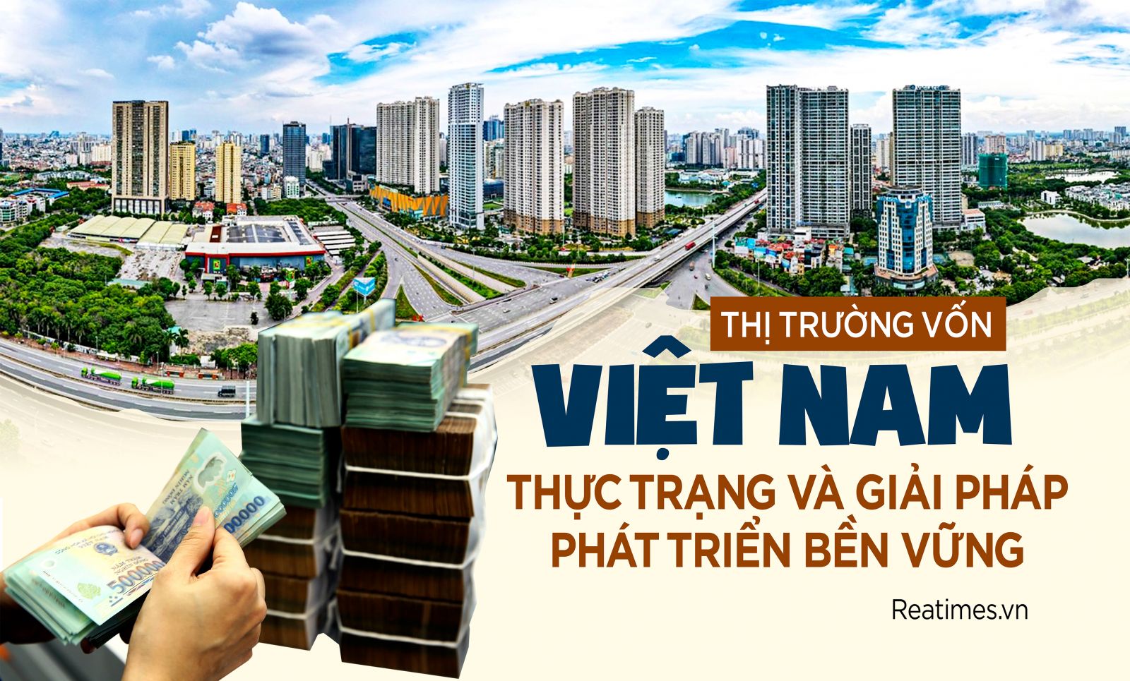 Thị trường vốn Việt Nam - Thực trạng và giải pháp phát triển bền vững