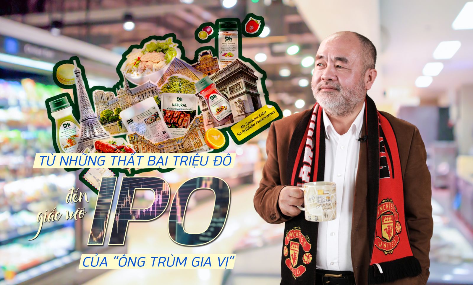 Từ những thất bại triệu đô đến giấc mơ IPO của “ông trùm gia vị”