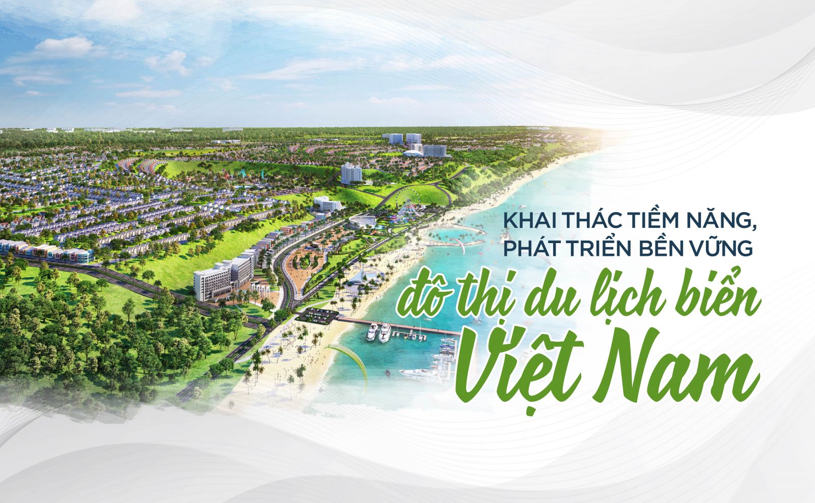 Khai thác tiềm năng, phát triển bền vững đô thị du lịch biển Việt Nam