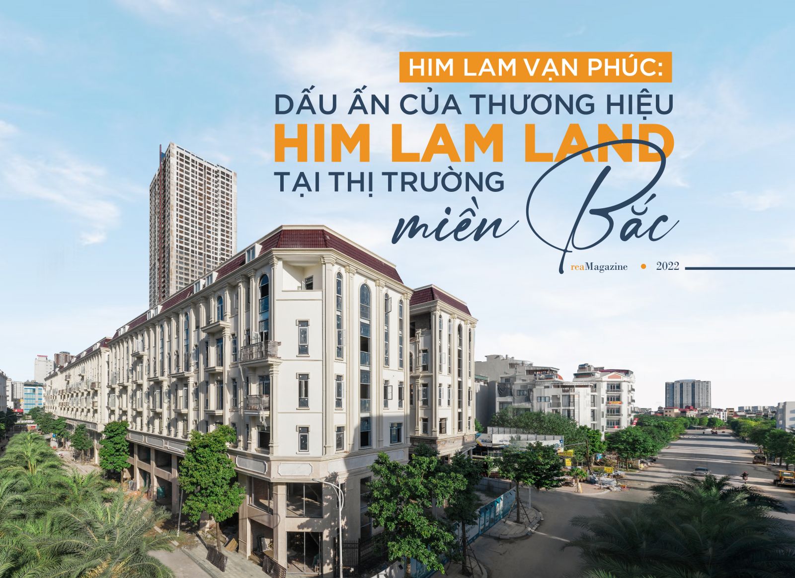 Him Lam Vạn Phúc: Dấu ấn của thương hiệu Him Lam Land tại thị trường miền Bắc
