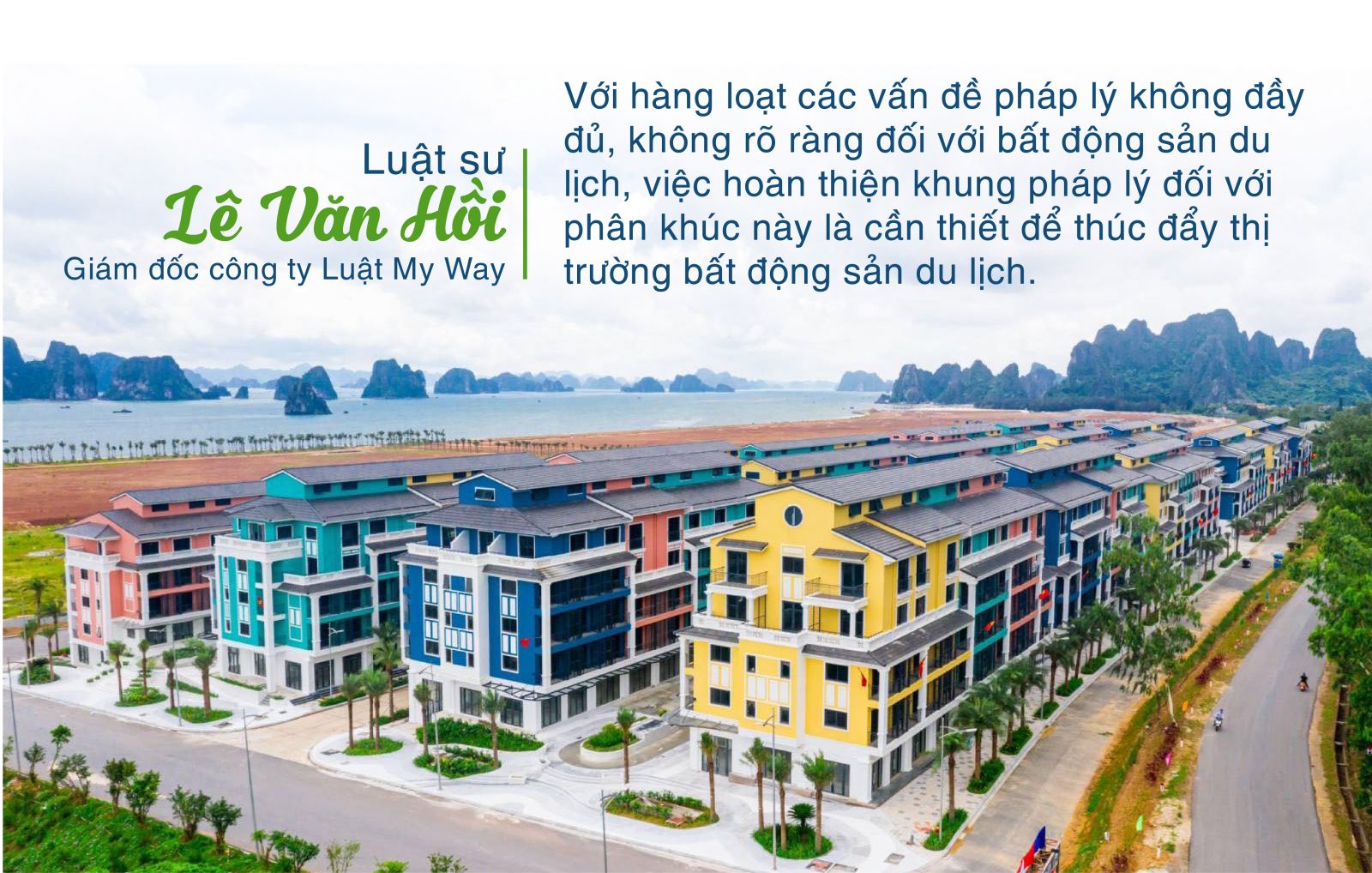 Luật sư Lê Văn Hồi nói về thị trường bất động sản du lịch