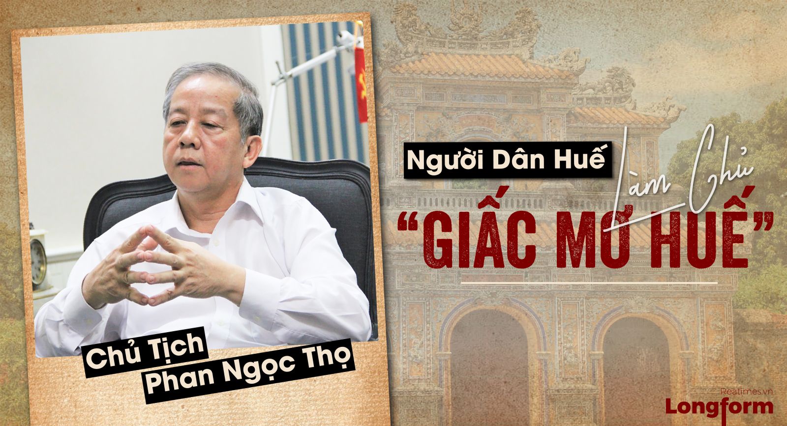 Chủ tịch Phan Ngọc Thọ: Người dân Huế làm chủ “Giấc mơ Huế”