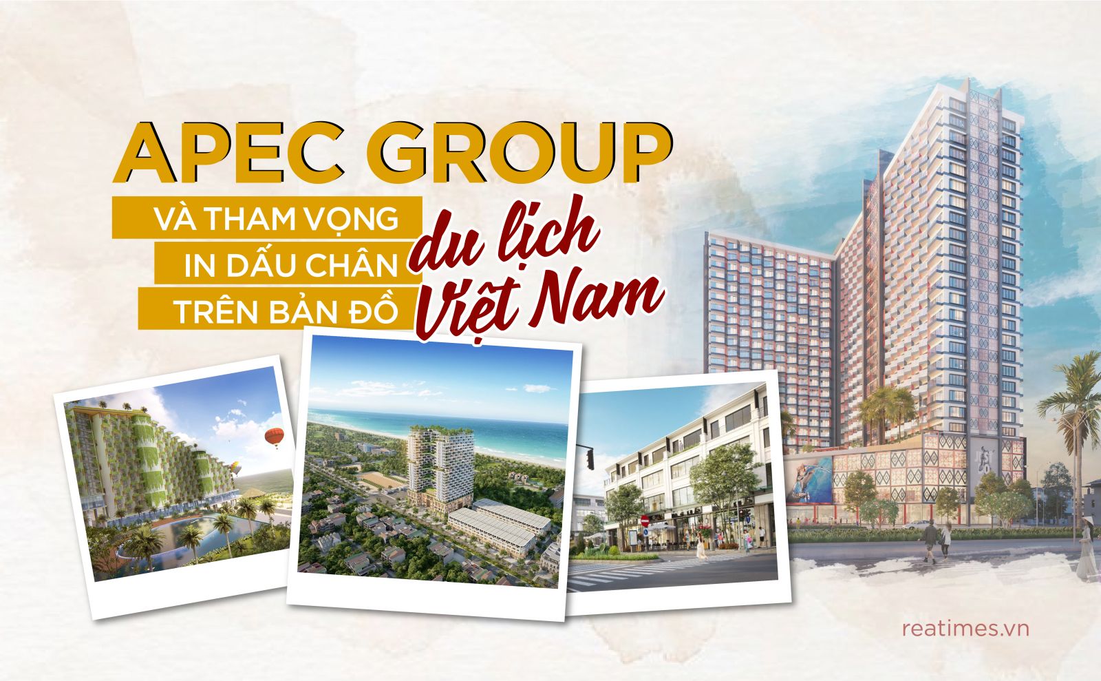 Apec Group và tham vọng in dấu chân trên bản đồ du lịch Việt Nam