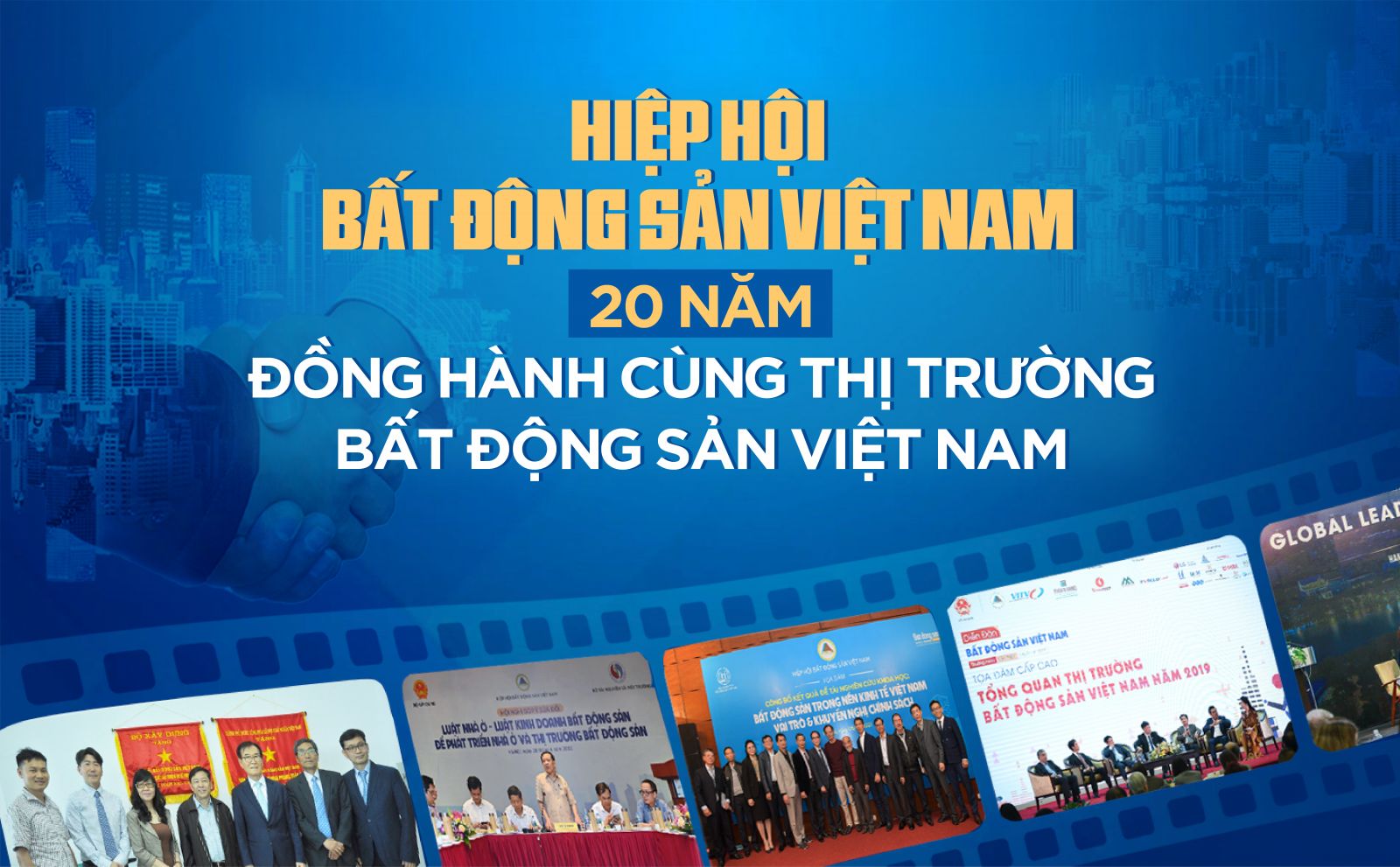 Hiệp hội Bất động sản Việt Nam – 20 năm đồng hành cùng thị trường bất động sản Việt Nam