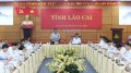 Thủ tướng: Thúc đẩy kinh tế cửa khẩu thành điểm đột phá của Lào Cai