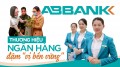ABBank - Thương hiệu ngân hàng “đậm vị bền vững“