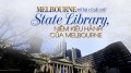 Kỳ V: State Library, niềm kiêu hãnh của Melbourne