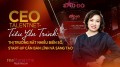 CEO Talentnet - Tiêu Yến Trinh: “Thị trường rất nhiều biến số, Start-up cần bản lĩnh và sáng tạo“