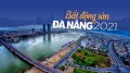 Bất động sản Đà Nẵng bừng tỉnh đón chu kỳ phát triển mới