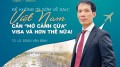 TS. LS. Đoàn Văn Bình: Cần hành động mạnh mẽ để đưa du lịch thành “cỗ máy“ kiếm tiến cho Việt Nam