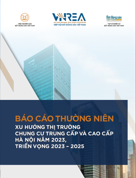 Báo cáo nghiên cứu: Xu hướng thị trường chung cư trung cấp và cao cấp Hà Nội năm 2023, triển vọng 2023 - 2025