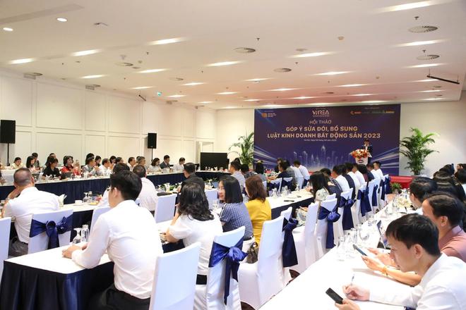 Hội thảo "Góp ý sửa đổi, bổ sung Luật Kinh doanh bất động sản 2023" - Ảnh 10.
