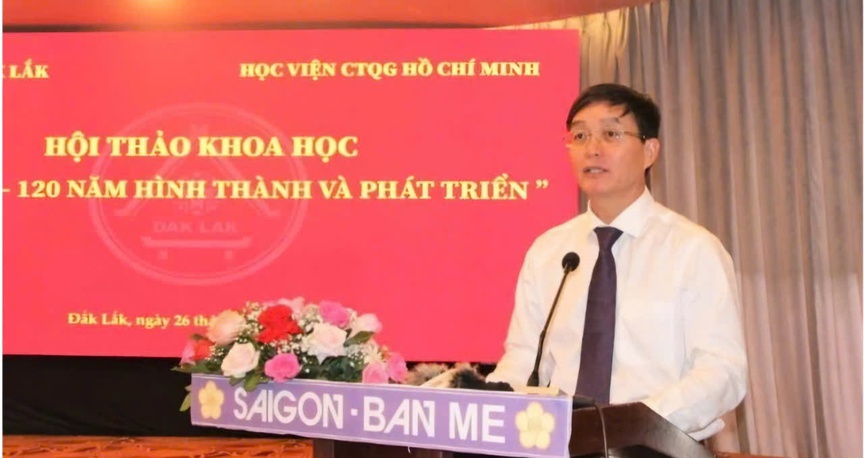 Đắk Lắk tổ chức hội thảo khoa học hướng tới kỷ niệm 120 năm ngày thành lập tỉnh- Ảnh 2.