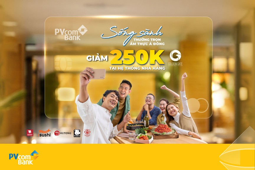 Giảm 250.000 đồng khi thanh toán bằng thẻ tín dụng PVcomBank tại chuỗi Golden Gate- Ảnh 1.