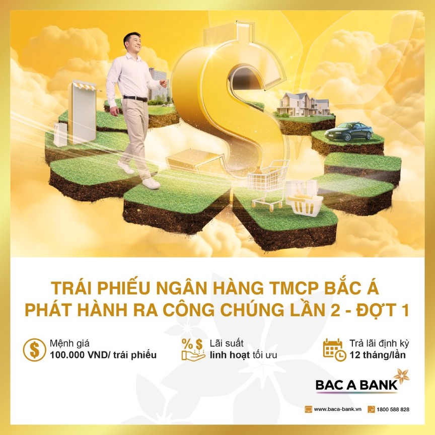 Sinh lời an toàn, hiệu quả cùng trái phiếu BAC A BANK phát hành ra công chúng lần 2- Ảnh 2.