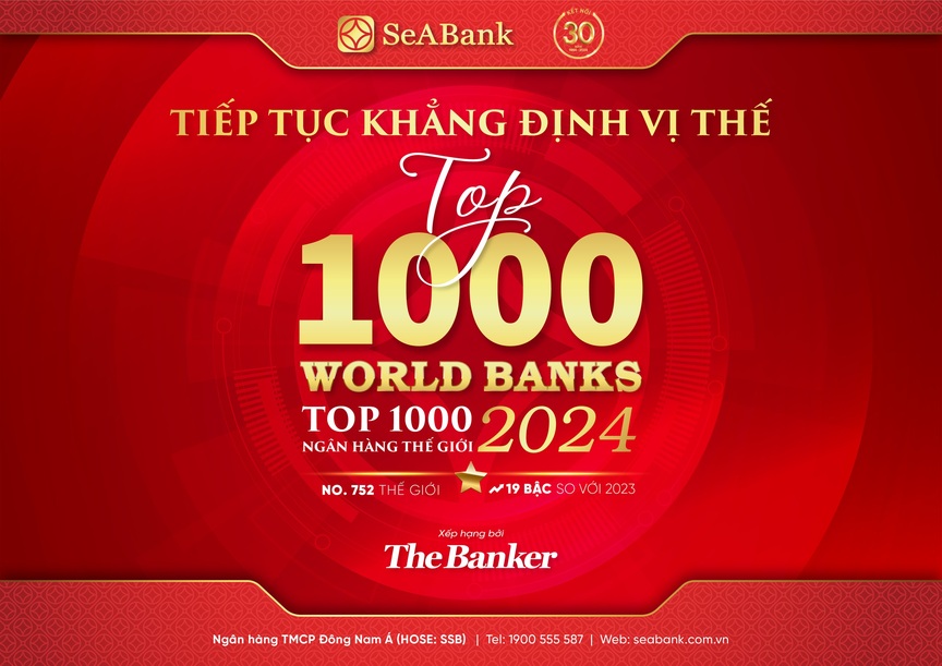 SeABank liên tục tăng hạng trong bảng xếp hạng
“Top 1000 Ngân hàng thế giới”- Ảnh 1.