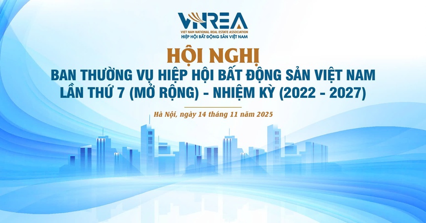 Hội nghị Ban Thường vụ Hiệp hội Bất động sản Việt Nam lần thứ 7 (mở rộng), nhiệm kỳ 2022 - 2027- Ảnh 1.