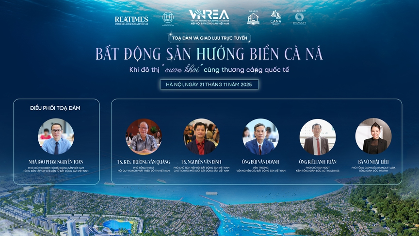 Tọa đàm và giao lưu trực tuyến: “Bất động sản hướng biển Cà Ná: Khi đô thị “vươn khơi” cùng thương cảng quốc tế”- Ảnh 1.