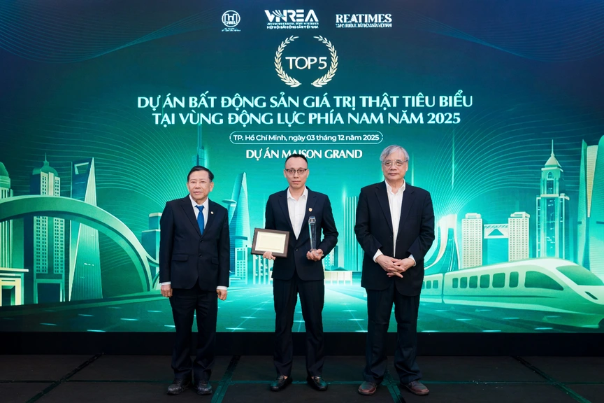 Maison Grand được vinh danh "Top 5 Dự án Bất động sản Giá trị Thật tiêu biểu tại Vùng Động lực phía Nam năm 2025"- Ảnh 1.