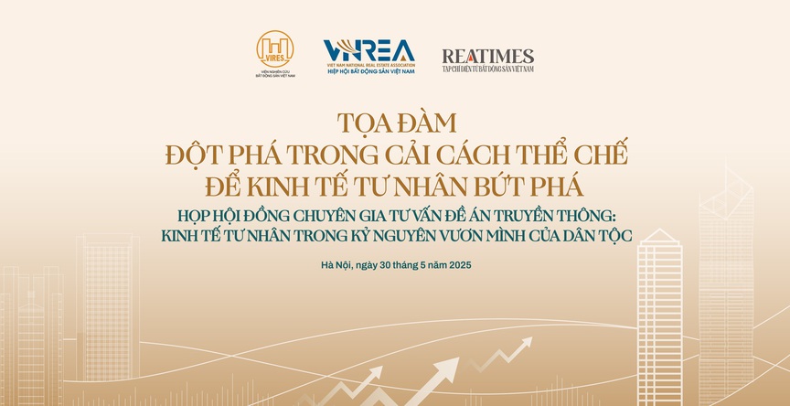 Ngày mai diễn ra Tọa đàm "Đột phá trong cải cách thể chế để kinh tế tư nhân bứt phá"- Ảnh 1. Ngày mai diễn ra Tọa đàm "Đột phá trong cải cách thể chế để kinh tế tư nhân bứt phá"- Ảnh 1.