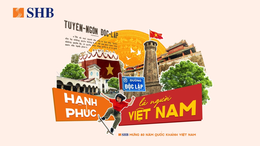 SHB khơi dậy tinh thần "Hạnh phúc là người Việt Nam" dịp kỷ niệm 80 năm ngày Quốc khánh 02/9- Ảnh 1. SHB khơi dậy tinh thần "Hạnh phúc là người Việt Nam" dịp kỷ niệm 80 năm ngày Quốc khánh 02/9- Ảnh 1.