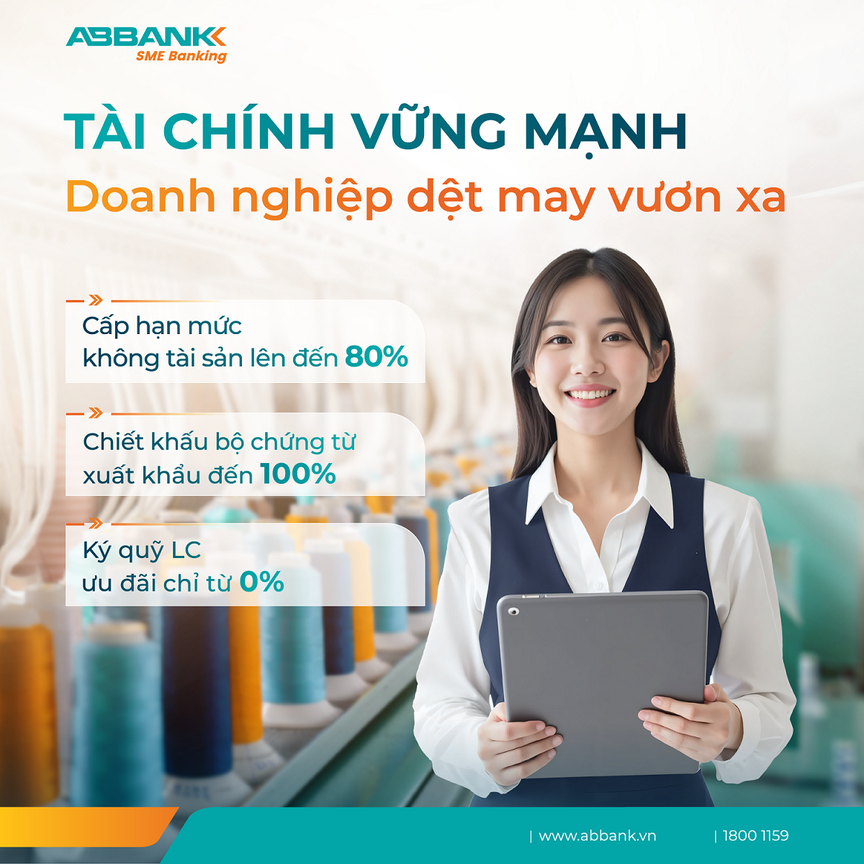 ABBANK ra mắt giải pháp tài chính dành riêng cho doanh nghiệp ngành may mặc và sản xuất sợi- Ảnh 1. ABBANK ra mắt giải pháp tài chính dành riêng cho doanh nghiệp ngành may mặc và sản xuất sợi- Ảnh 1.