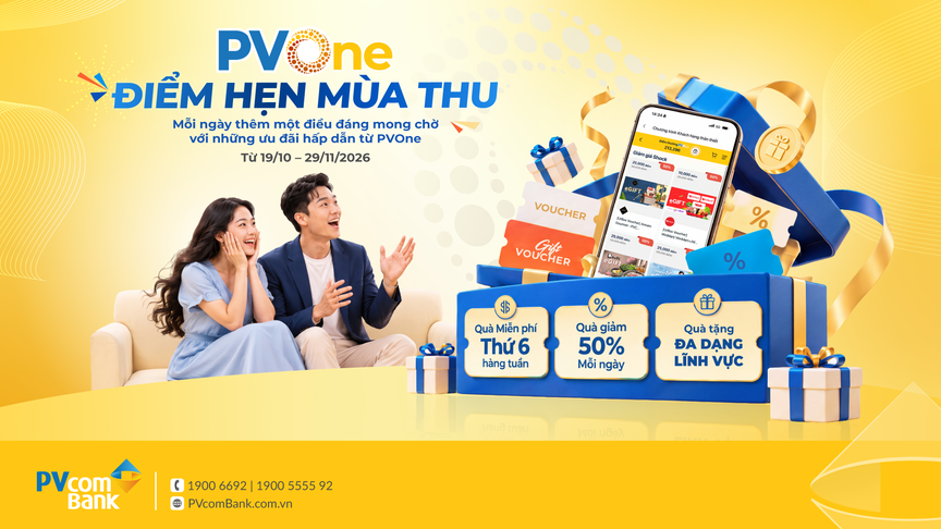 Đón thu rộn ràng với gần 21.000 quà tặng PVOne cùng ưu đãi bất ngờ từ PVcomBank - Ảnh 1.