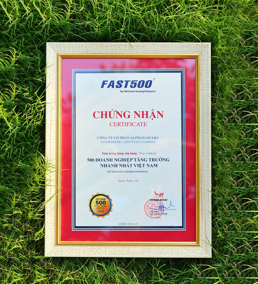 Alphanam E&C ghi danh vào Bảng xếp hạng FAST500 năm 2026: Dấu ấn tăng trưởng của một tổng thầu cơ điện Việt- Ảnh 3.
