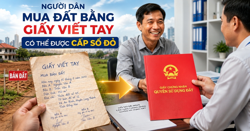 Người dân mua đất bằng giấy viết tay đón tin vui lớn: Có thể được cấp sổ đỏ nếu đáp ứng điều kiện này- Ảnh 1.