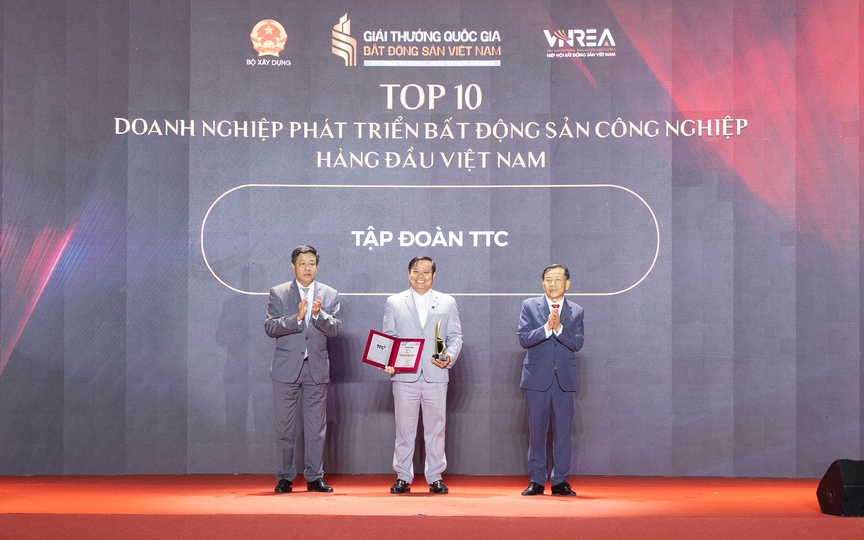 Tập đoàn TTC được vinh danh Top 10 Doanh nghiệp phát triển bất động sản công nghiệp hàng đầu Việt Nam- Ảnh 1.