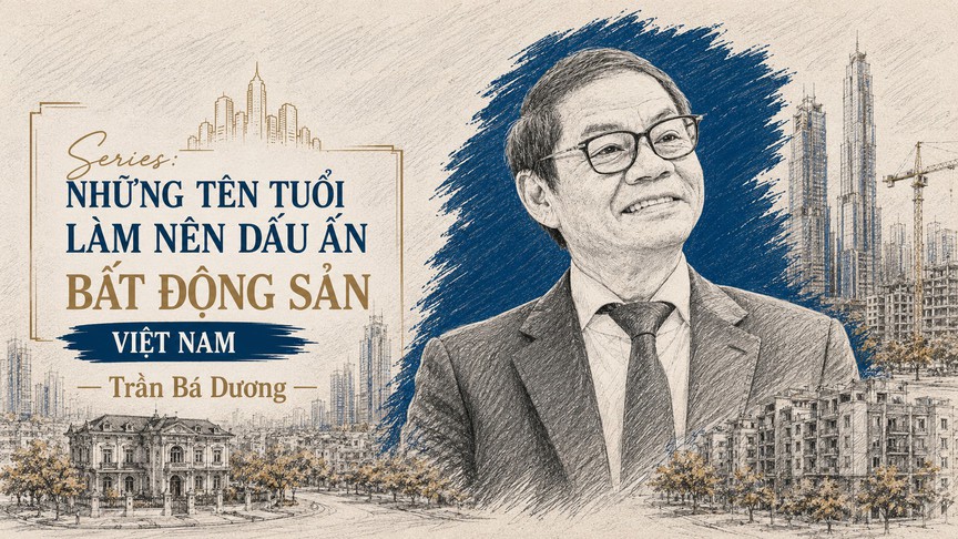 Tỷ phú Trần Bá Dương và hành trình biến bất động sản thành nền móng của công nghiệp- Ảnh 1.