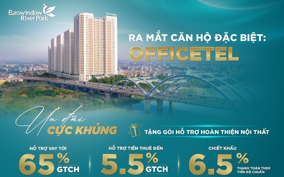 Eurowindow River Park giải “cơn khát” căn hộ Officetel khu Đông Bắc Hà Nội