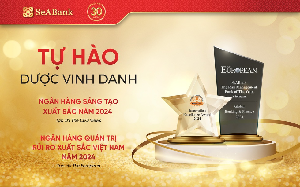 SeABank được vinh danh giải thưởng quốc tế Ngân hàng Quản trị rủi ro xuất sắc và Ngân hàng sáng tạo xuất sắc