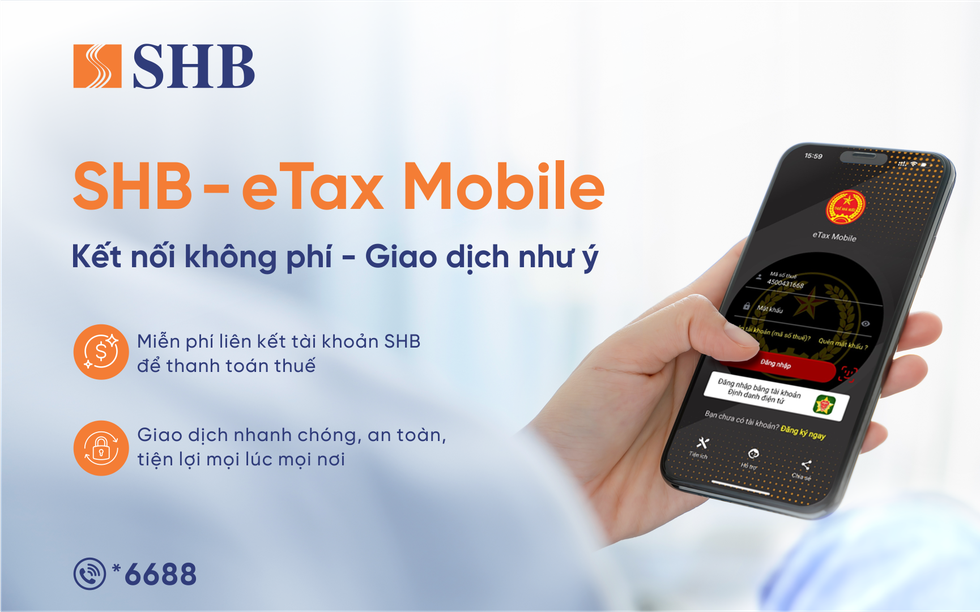 Nộp thuế trực tuyến dễ dàng qua eTax Mobile với SHB