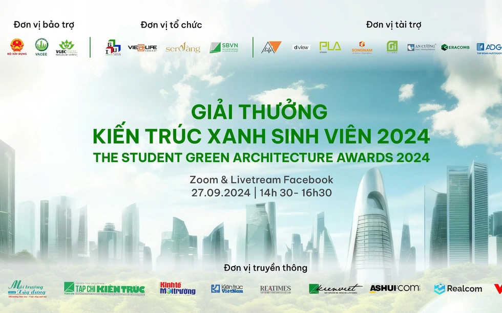 Giải thưởng "Kiến trúc xanh sinh viên 2024": Sân chơi sáng tạo cho thế hệ kiến trúc sư tương lai