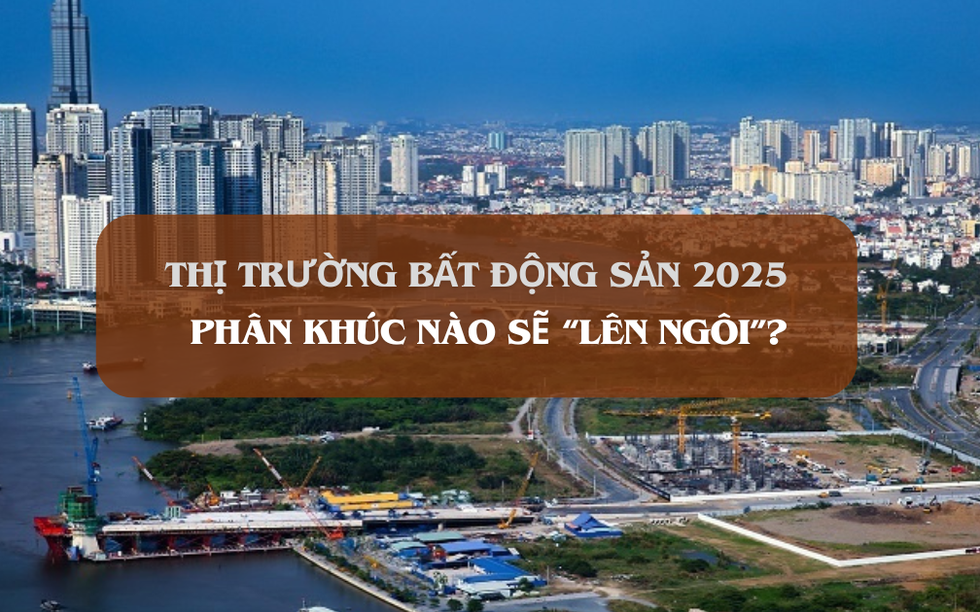 Bất động sản công nghiệp và nhà ở sẽ 'lên ngôi' trong năm 2025