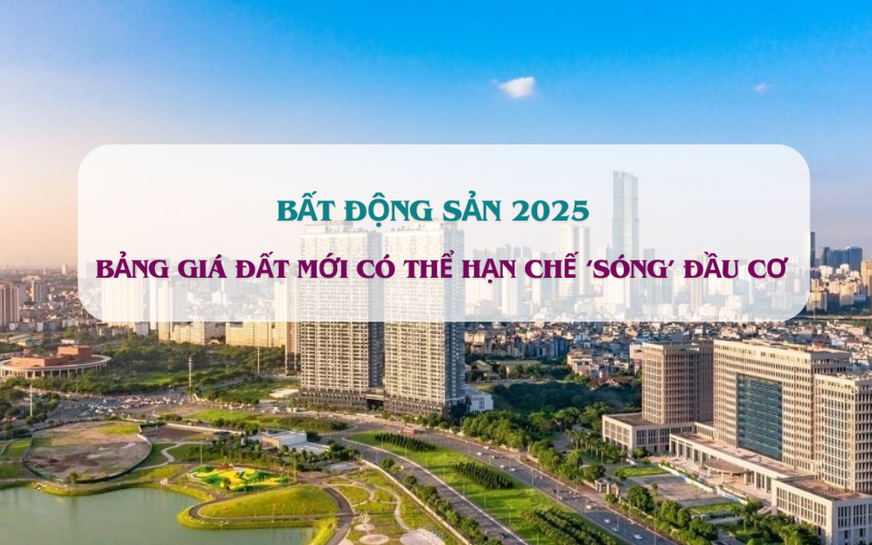 Hà Nội: Bảng giá đất mới có thể hạn chế 'sóng' đầu cơ