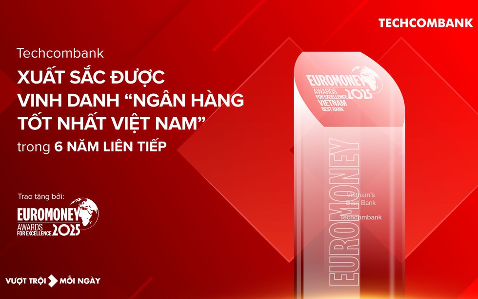 Techcombank lần thứ 6 liên tiếp được Euromoney vinh danh "Ngân hàng tốt nhất Việt Nam"