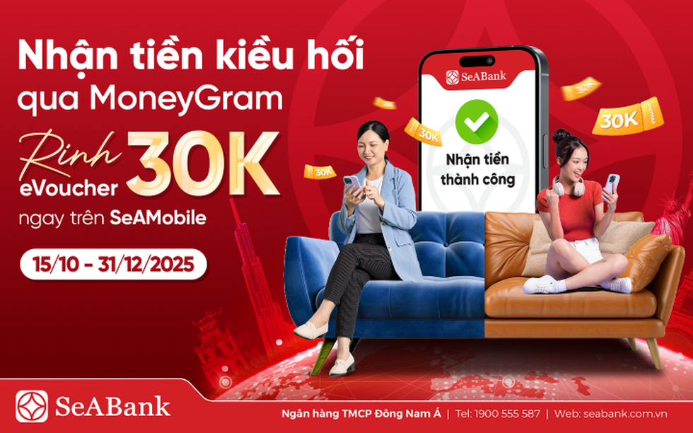 SeABank đồng hành cùng MoneyGram thúc đẩy dòng kiều hối về Việt Nam