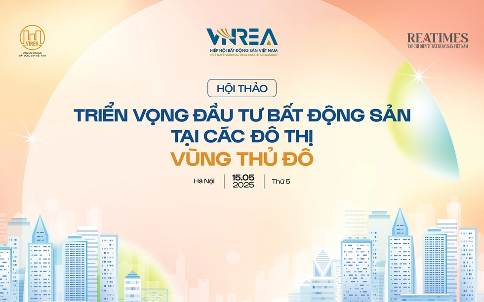 Ngày mai diễn ra Hội thảo "Triển vọng đầu tư bất động sản tại các đô thị Vùng Thủ đô"