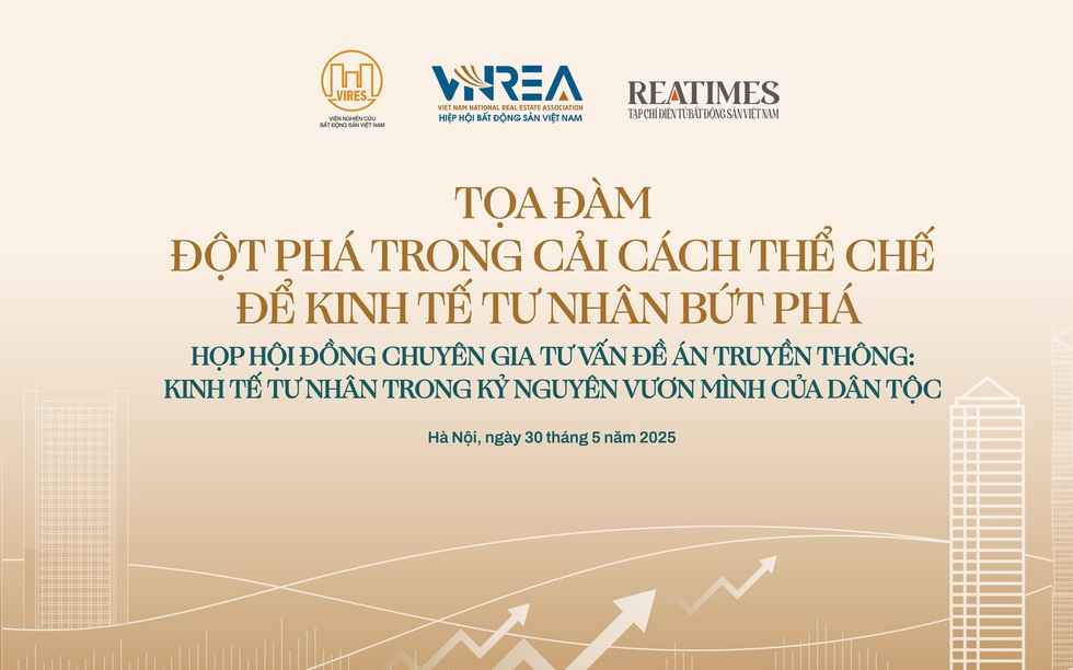 Hôm nay diễn ra Tọa đàm "Đột phá trong cải cách thể chế để kinh tế tư nhân bứt phá"