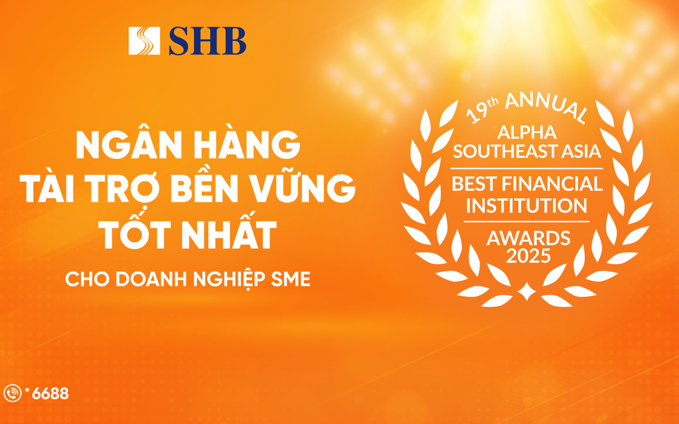 SHB được vinh danh “Ngân hàng tài trợ bền vững tốt nhất dành cho Doanh nghiệp SME” tại Việt Nam năm 2025