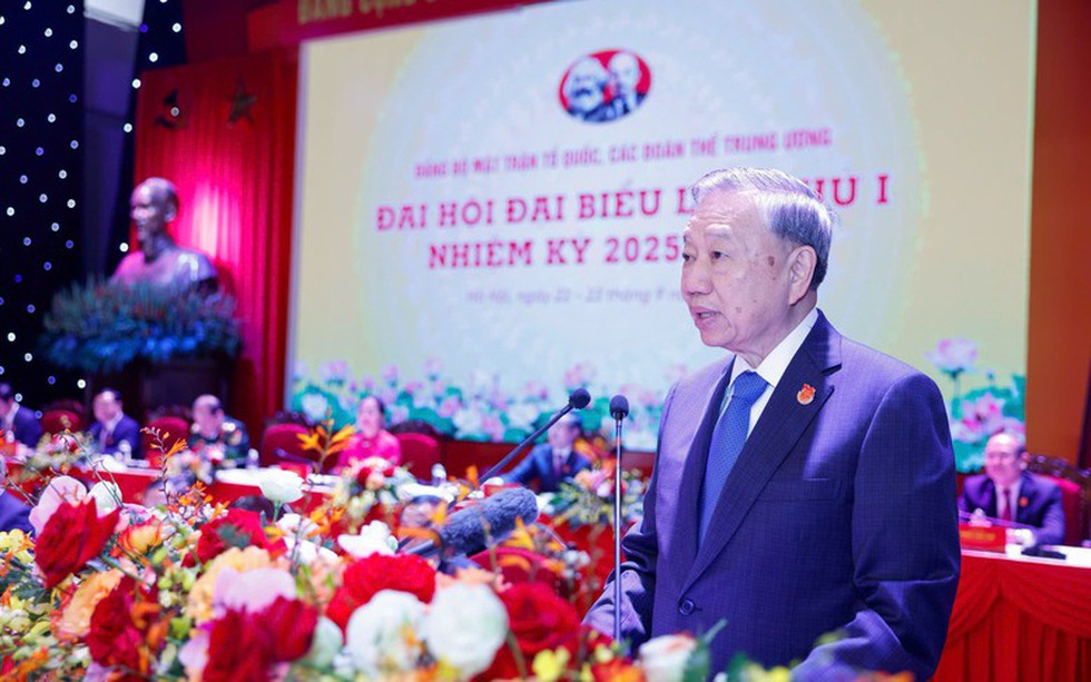 Phát biểu của Tổng Bí thư Tô Lâm tại Đại hội đại biểu Mặt trận Tổ quốc Việt Nam lần thứ nhất, nhiệm kỳ 2025 - 2030